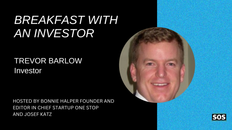 Breakfast with an Investor Trevor Barlow